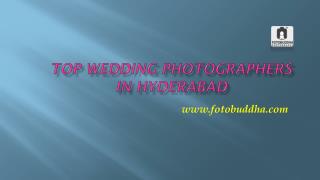 Top Wedding Photographers in Hyderabad