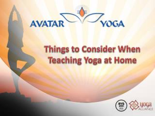 Things to Consider When Teaching Yoga at Home