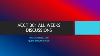 ACCT 301 ALL WEEKS DISCUSSIONS