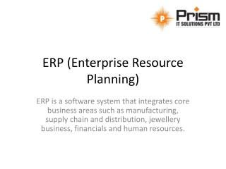 Prism IT Solutions - One of the top 10 ERP software companies | Scalable, Customizable and Easy to use ERP Software | ER
