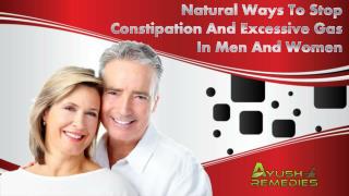 Natural Ways To Stop Constipation And Excessive Gas In Men And Women