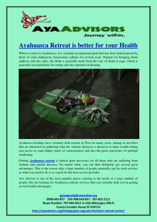 Ayahuasca Retreat is better for your Health