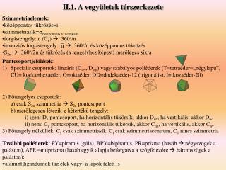 II.1. A vegyületek térszerkezete