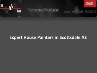 Expert House Painters in Scottsdale AZ