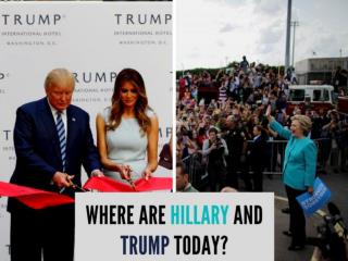 Where are Hillary and Trump today?