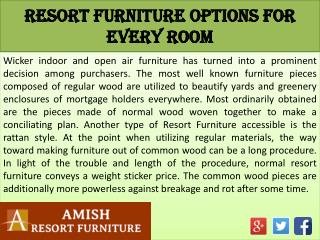 Resort Furniture Options For Every Room