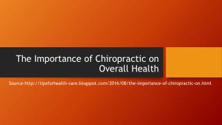 The Importance of Chiropractic on Overall Health