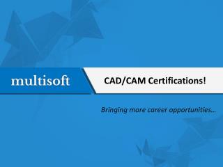 CAD/CAM Certifications!