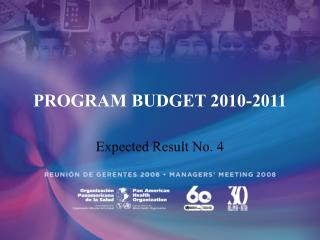 PROGRAM BUDGET 2010-2011