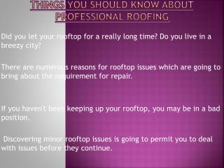 Tips That You Should Follow Beforing Hiring Professional Roofing Services