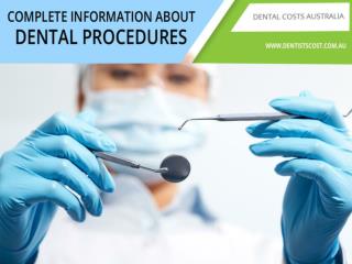 Dental Procedures- Complete Information