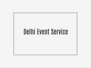 Delhi Event Service