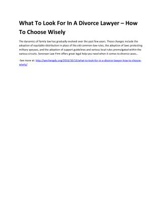 What To Look For In A Divorce Lawyer – How To Choose Wisely