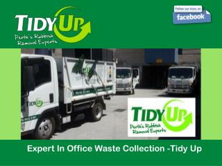 Expert In Office Waste Collection -Tidy Up