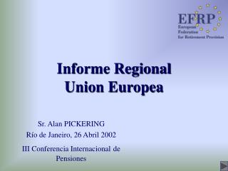 Informe Regional Union Europea