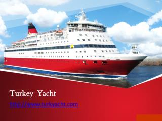 Turkey Yacht