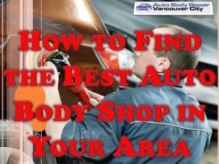 How to Find the Best Auto Body Shop in Your Area