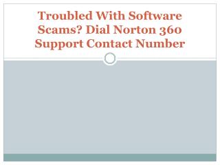 Solution For Software Scams - Dial Norton 360 Support Contact Number