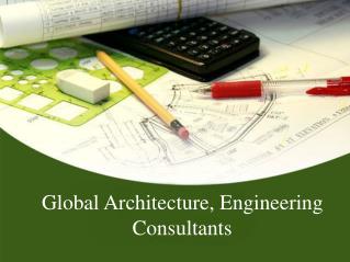 Global Architecture, Engineering Consultants