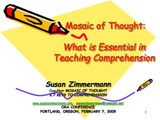 Mosaic of Thought: What is Essential in Teaching Comprehension