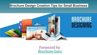 Brochure design creation tips for small business.