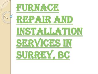 Surrey's Best Furnace Installation & Repair Services