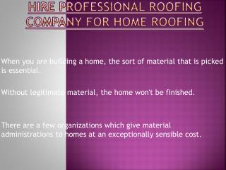 Best Professional Roofing Company for Home Roofing in Vancouver