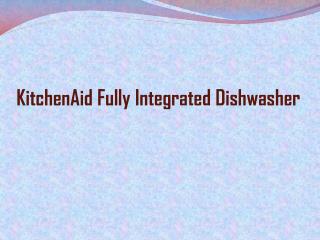 KitchenAid Fully Integrated Dishwasher In Malaysia