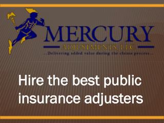 Find talented Public Insurance Adjusters