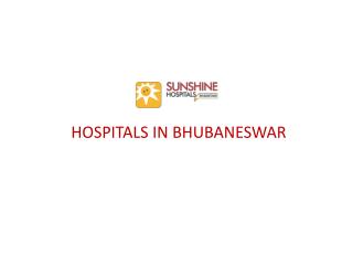 Hospitals in Bhubaneswar