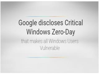 Google discloses Critical Windows Zero-Day | CR Risk Advisory