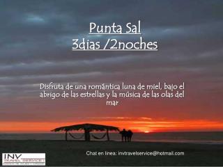 Punta Sal 3dias /2noches