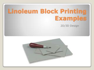 Linoleum Block Printing Examples