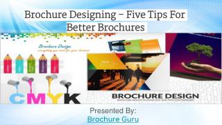 Five tips for better brochures.