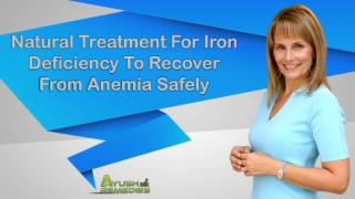 Natural Treatment For Iron Deficiency To Recover From Anemia Safely