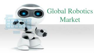 Global Robotics Market