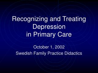 Recognizing and Treating Depression in Primary Care