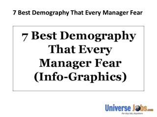 7 Best Demography That Every Manager Fear