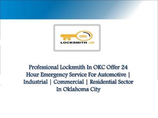 Why You Should Hire A Certified Car Locksmith OKC