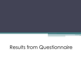 questionnaire results