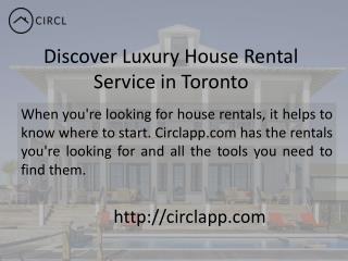Discover Luxury House Rental Service in Toronto