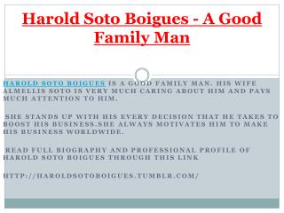 Harold soto Boigues - A Good Family Man