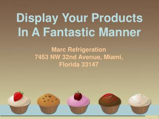 Top 5 ways of displaying your deli products.