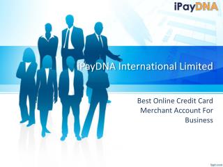 Best Online Credit Card Merchant Account For Business