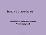 Standard Grade Drama