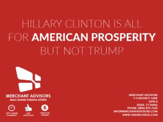 Hillary Clinton Is All For American Prosperity But Not Trump