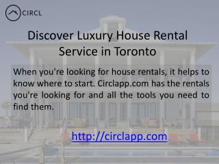 CIRCLAPP - Luxury House Rental Service in Toronto