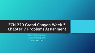 ECN 220 Grand Canyon Week 5 Chapter 7 Problems Assignment