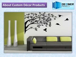 About Custom Décor Products