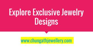 Explore Exclusive Jewelry Designs | Chungath Jewellery